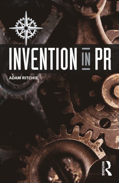 Adam Ritchie - Invention in PR, E-bok
