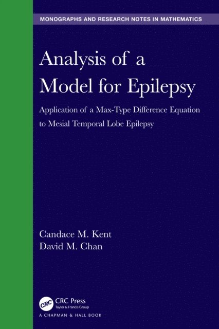 David M. Chan, Candace M. Kent - Analysis of a Model for Epilepsy, E-bok