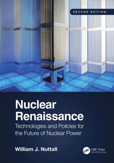 William J. Nuttall - Nuclear Renaissance, E-bok