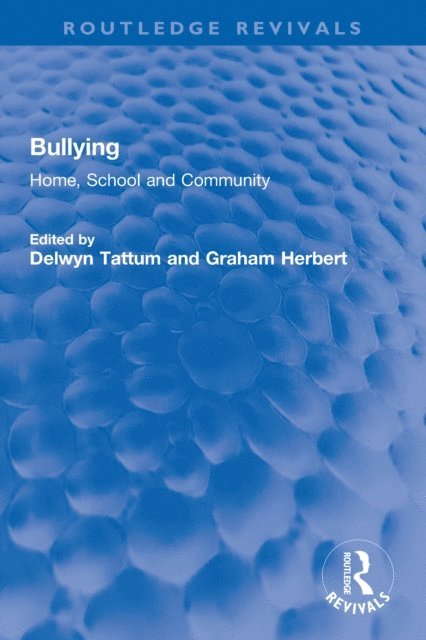 Graham Herbert, Delwyn Tattum - Bullying, E-bok