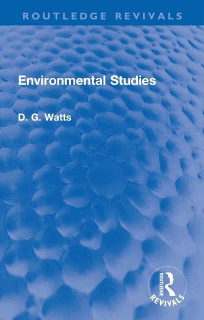D. G. Watts - Environmental Studies, E-bok