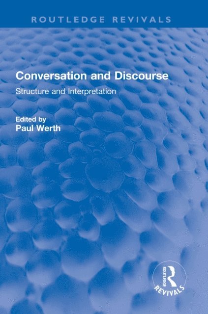 Paul Werth - Conversation and Discourse, E-bok