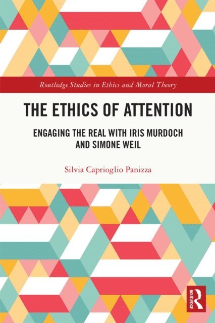 Silvia Caprioglio Panizza - Ethics of Attention, E-bok