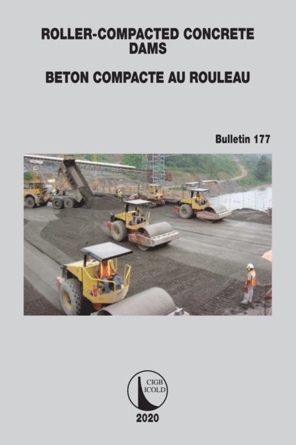 CIGB ICOLD - Roller-Compacted Concrete Dams, E-bok