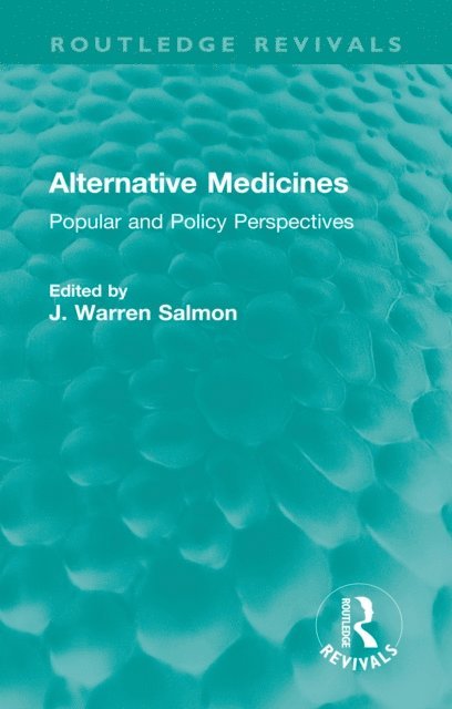 J. Warren Salmon - Alternative Medicines, E-bok