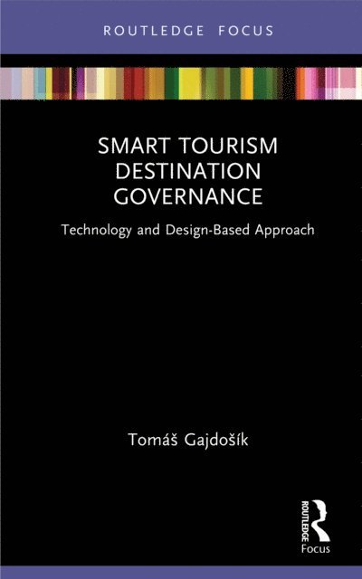 Tomas Gajdosik - Smart Tourism Destination Governance, E-bok