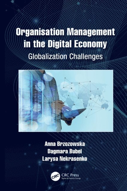 Larysa Nekrasenko, Dagmara Bubel, Anna Brzozowska - Organisation Management in the Digital Economy, E-bok