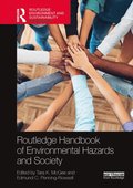 Routledge Handbook of Environmental Hazards and Society
