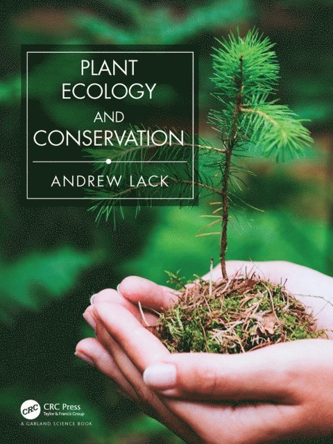 Andrew Lack - Plant Ecology and Conservation, E-bok