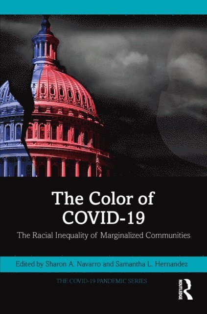 Samantha L. Hernandez, Sharon A. Navarro - Color of COVID-19, E-bok