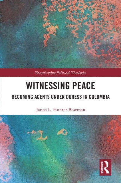 Janna L. Hunter-Bowman - Witnessing Peace, E-bok