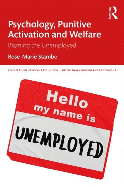 Rose-Marie Stambe - Psychology, Punitive Activation and Welfare, E-bok