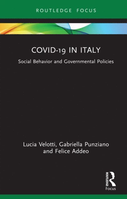 Felice Addeo, Gabriella Punziano, Lucia Velotti - COVID-19 in Italy, E-bok