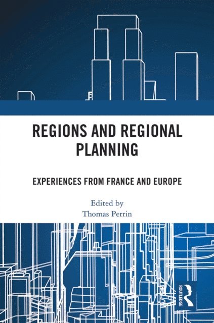 Thomas Perrin - Regions and Regional Planning, E-bok