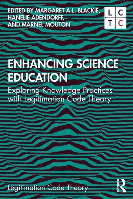 Marnel Mouton, Hanelie Adendorff, Margaret A.L. Blackie - Enhancing Science Education, E-bok