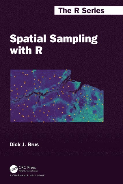 Dick J. Brus - Spatial Sampling with R, E-bok