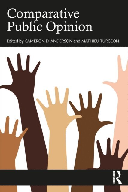 Mathieu Turgeon, Cameron D. Anderson - Comparative Public Opinion, E-bok
