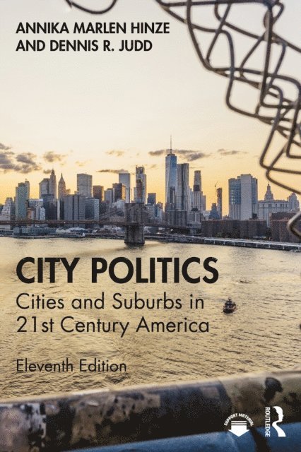 Dennis R. Judd, Annika Marlen Hinze - City Politics, E-bok