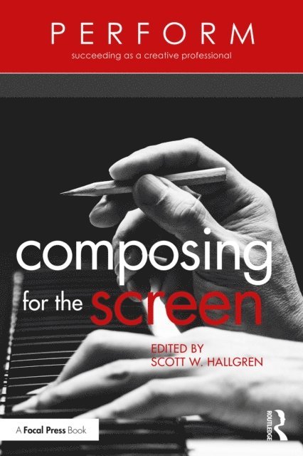 Scott W. Hallgren - Composing for the Screen, E-bok