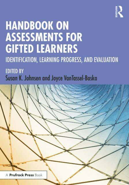 Joyce VanTassel-Baska, Susan K. Johnsen - Handbook on Assessments for Gifted Learners, E-bok