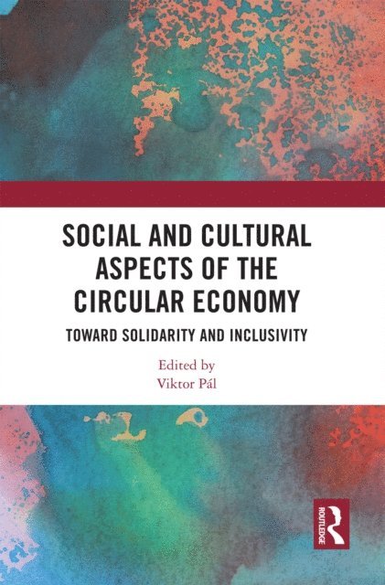 Viktor Pal - Social and Cultural Aspects of the Circular Economy, E-bok