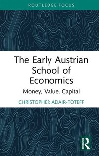 Early Austrian School of Economics