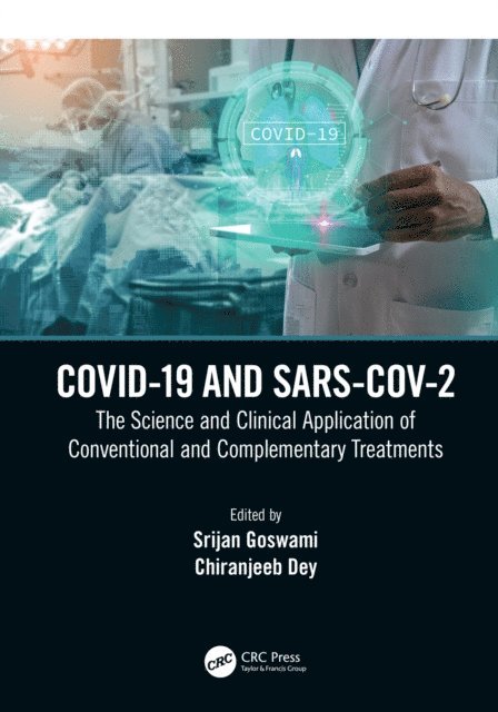 Chiranjeeb Dey, Srijan Goswami - COVID-19 and SARS-CoV-2, E-bok