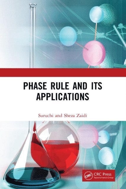 Sheza Zaidi, Suruchi - Phase Rule and Its Applications, E-bok