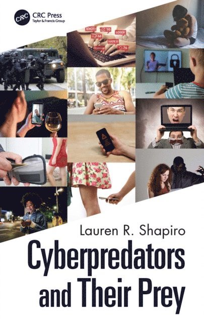 Lauren R. Shapiro - Cyberpredators and Their Prey, E-bok. Tillgänglighet: Lägg i varukorg