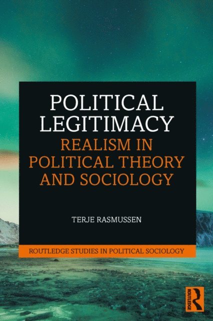 Terje Rasmussen - Political Legitimacy, E-bok