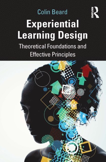 Colin Beard - Experiential Learning Design, E-bok