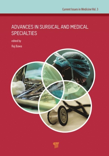 Raj Bawa - Advances in Surgical and Medical Specialties, E-bok