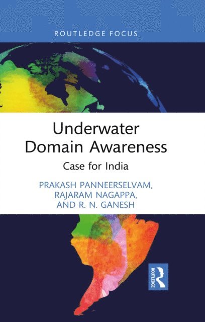 R Ganesh, Rajaram Nagappa, Prakash Panneerselvam - Underwater Domain Awareness, E-bok