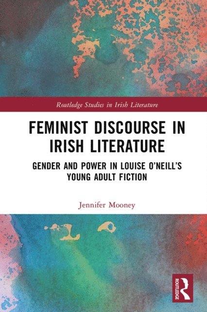 Jennifer Mooney - Feminist Discourse in Irish Literature, E-bok