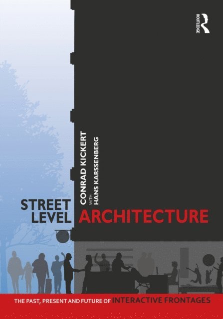 Hans Karssenberg, Conrad Kickert - Street-Level Architecture, E-bok