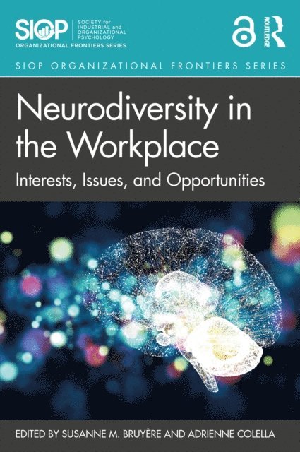 Adrienne Colella, Susanne M. Bruyere - Neurodiversity in the Workplace, E-bok