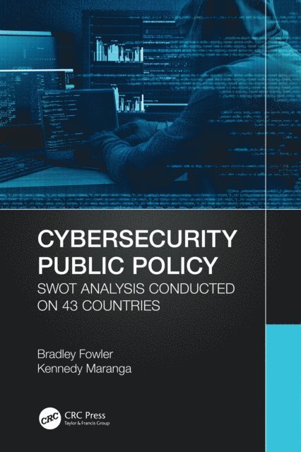 Kennedy Maranga, Bradley Fowler - Cybersecurity Public Policy, E-bok