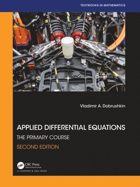 Vladimir A. Dobrushkin - Applied Differential Equations, E-bok
