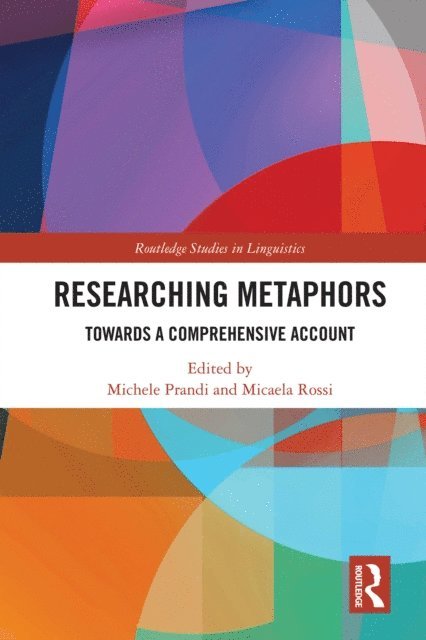 Micaela Rossi, Michele Prandi - Researching Metaphors, E-bok