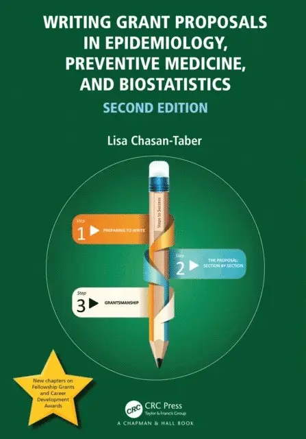 Lisa Chasan-Taber - Writing Grant Proposals in Epidemiology, Preventive Medicine, and Biostatistics, E-bok. Tillgänglighet: Lägg i varukorg