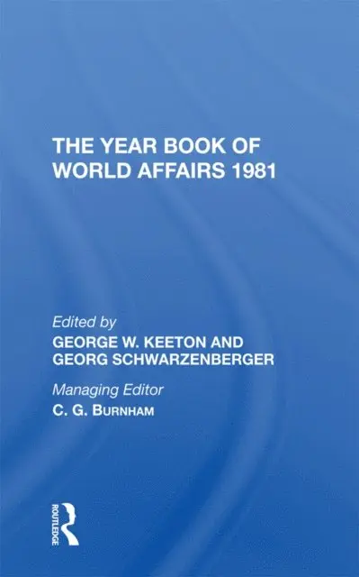 Georg Schwarzenberger, George W. Keeton - Year Book Of World Affairs, 1981, E-bok. Tillgänglighet: Lägg i varukorg