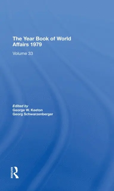 Georg Schwarzenberger, George W. Keeton - Year Book Of World Affairs, 1979, E-bok. Tillgänglighet: Lägg i varukorg