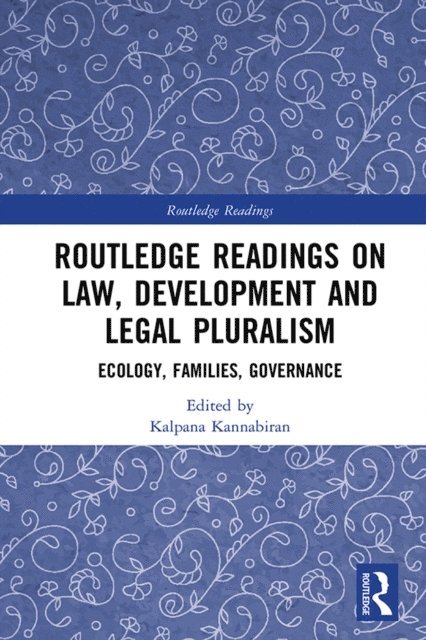 Kalpana Kannabiran - Routledge Readings on Law, Development and Legal Pluralism, E-bok
