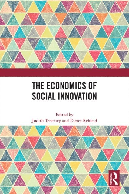 Dieter Rehfeld, Judith Terstriep - Economics of Social Innovation, E-bok