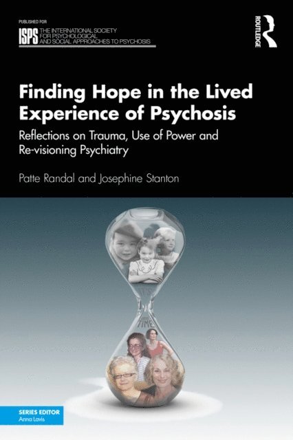 Josephine Stanton, Patte Randal - Finding Hope in the Lived Experience of Psychosis, E-bok