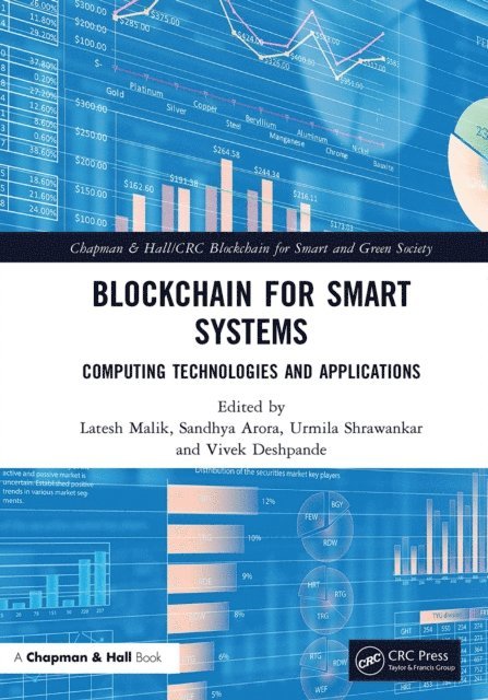 Vivek Deshpande, Urmila Shrawankar, Sandhya Arora, Latesh Malik - Blockchain for Smart Systems, E-bok
