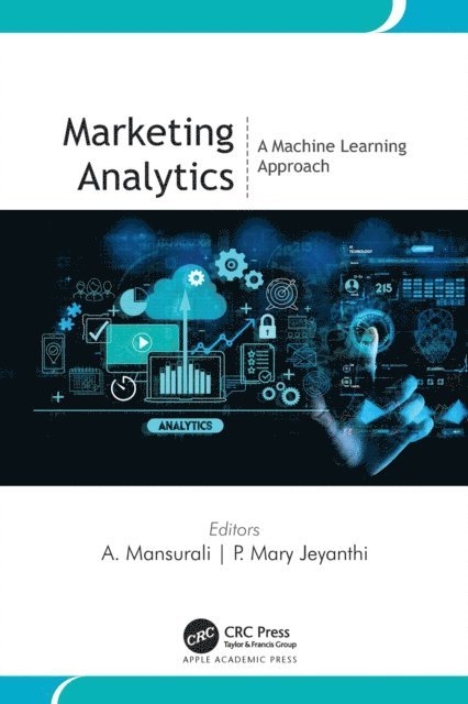 P. Mary Jeyanthi, A. Mansurali - Marketing Analytics, E-bok