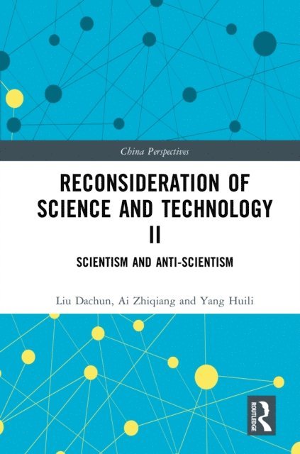 Yang Huili, Ai Zhiqiang, Liu Dachun - Reconsideration of Science and Technology II, E-bok