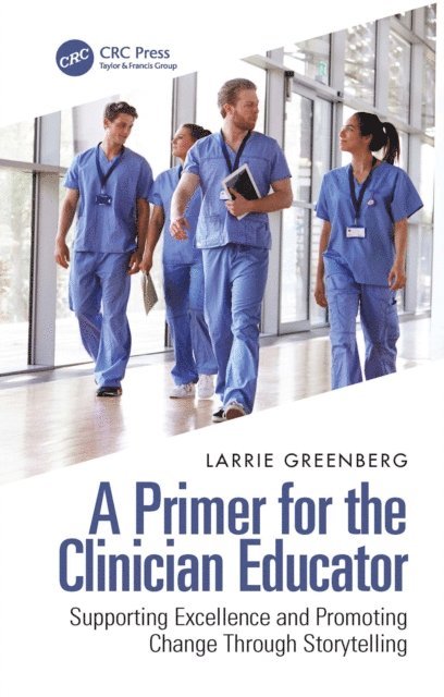 Larrie Greenberg - Primer for the Clinician Educator, E-bok. Tillgänglighet: Lägg i varukorg