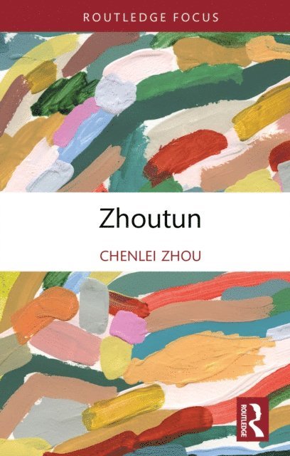 Chenlei Zhou - Zhoutun, E-bok